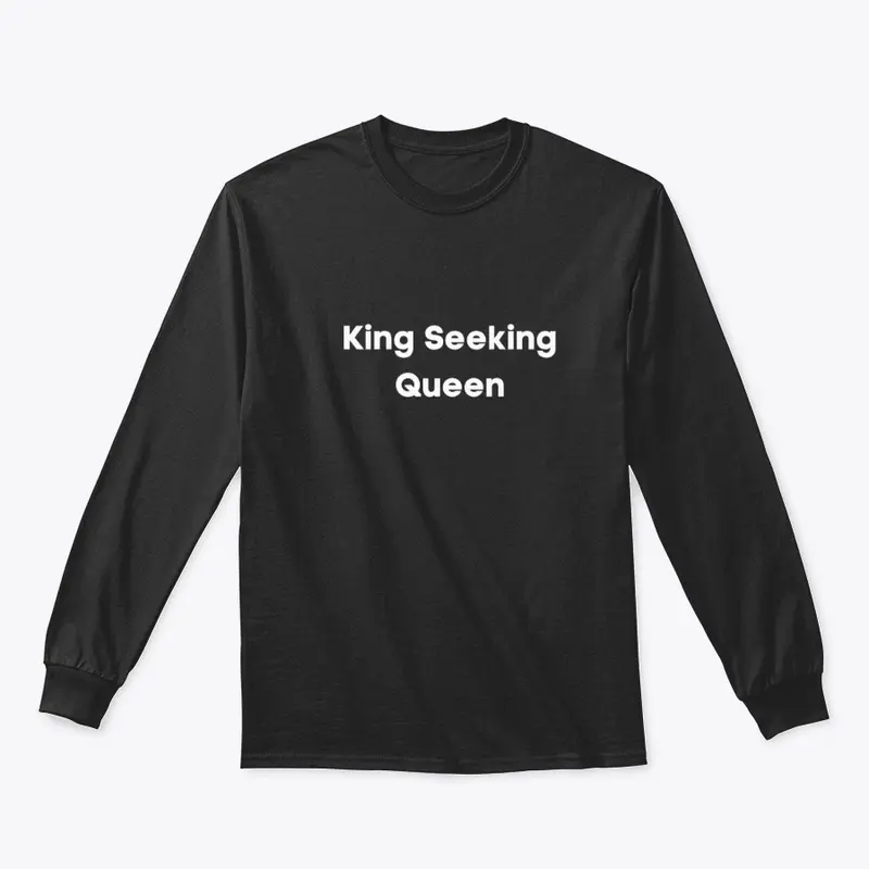 King Looking for queen